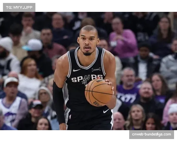 文班亚马场均3.1盖帽加冕盖帽王，率马刺锁定西部第二